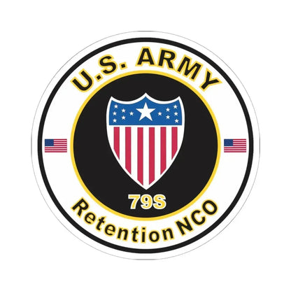 MOS 79S Retention NCO (U.S. Army) STICKER Vinyl Kiss-Cut Decal 6 Inch White - The Sticker Space