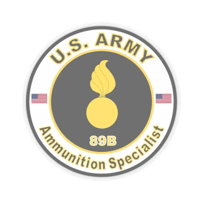 MOS 89B Ammunition Specialist (U.S. Army) STICKER Vinyl Kiss-Cut Decal 2 Inch Transparent - The Sticker Space