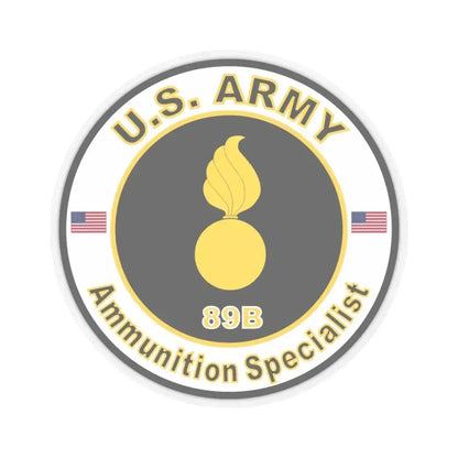 MOS 89B Ammunition Specialist (U.S. Army) STICKER Vinyl Kiss-Cut Decal 6 Inch Transparent - The Sticker Space