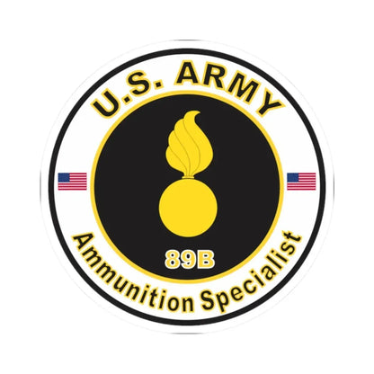 MOS 89B Ammunition Specialist (U.S. Army) STICKER Vinyl Kiss-Cut Decal - The Sticker Space