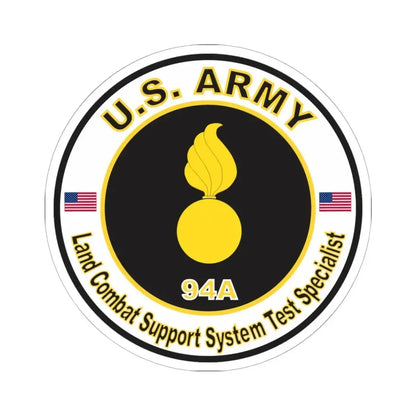 MOS 94A Land Combat Support System Test Specialist (U.S. Army) STICKER Vinyl Kiss-Cut Decal 6 Inch White - The Sticker Space