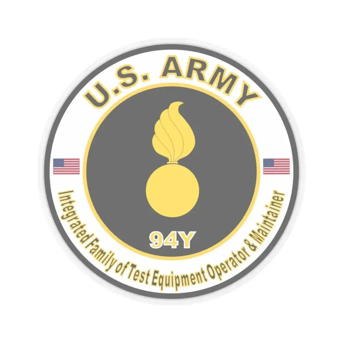 MOS 94Y Integrated Family of Test Equipment Operator & Maintainer (U.S. Army) STICKER Vinyl Kiss-Cut Decal 3 Inch Transparent - The Sticker Space