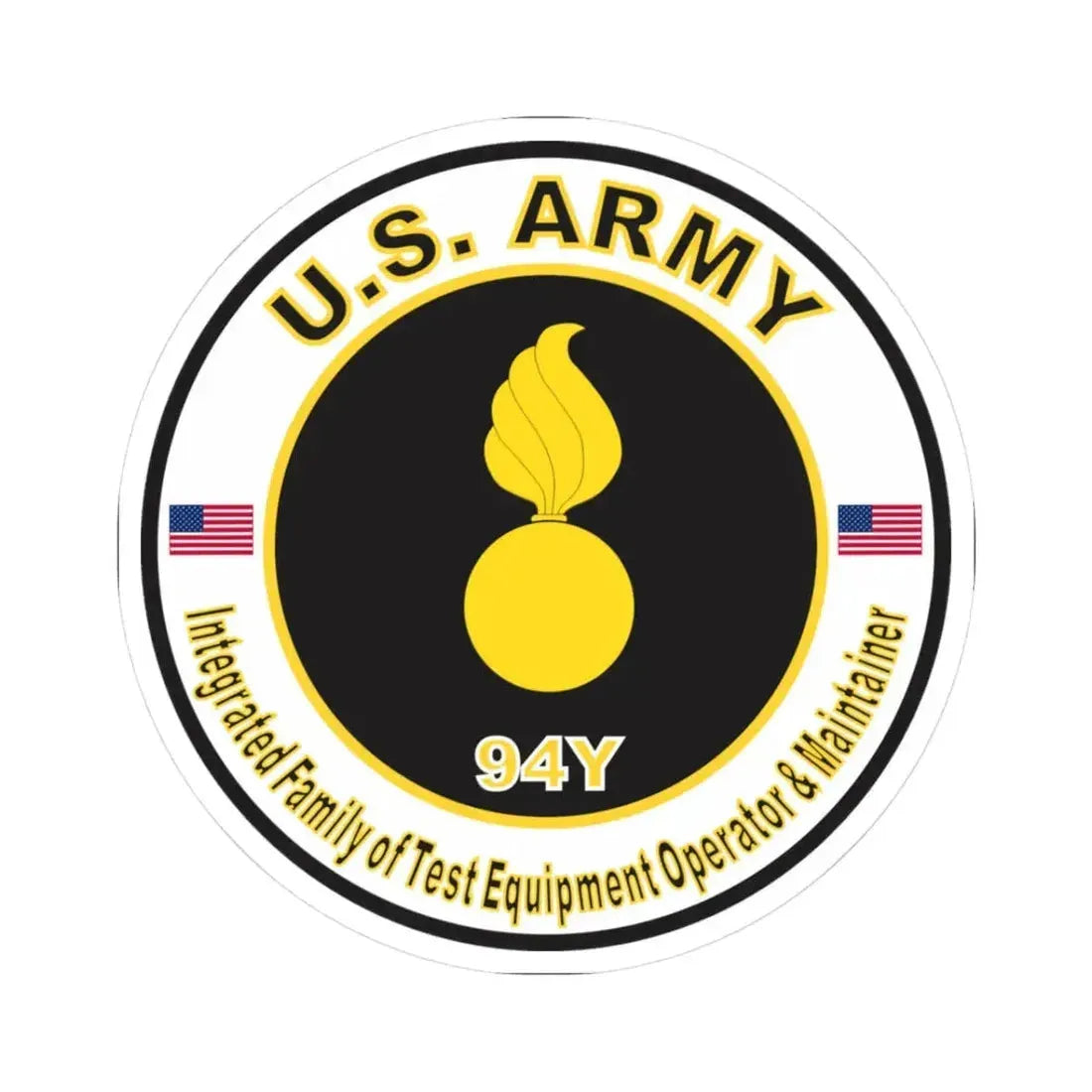 MOS 94Y Integrated Family of Test Equipment Operator & Maintainer (U.S. Army) STICKER Vinyl Kiss-Cut Decal 3 Inch White - The Sticker Space