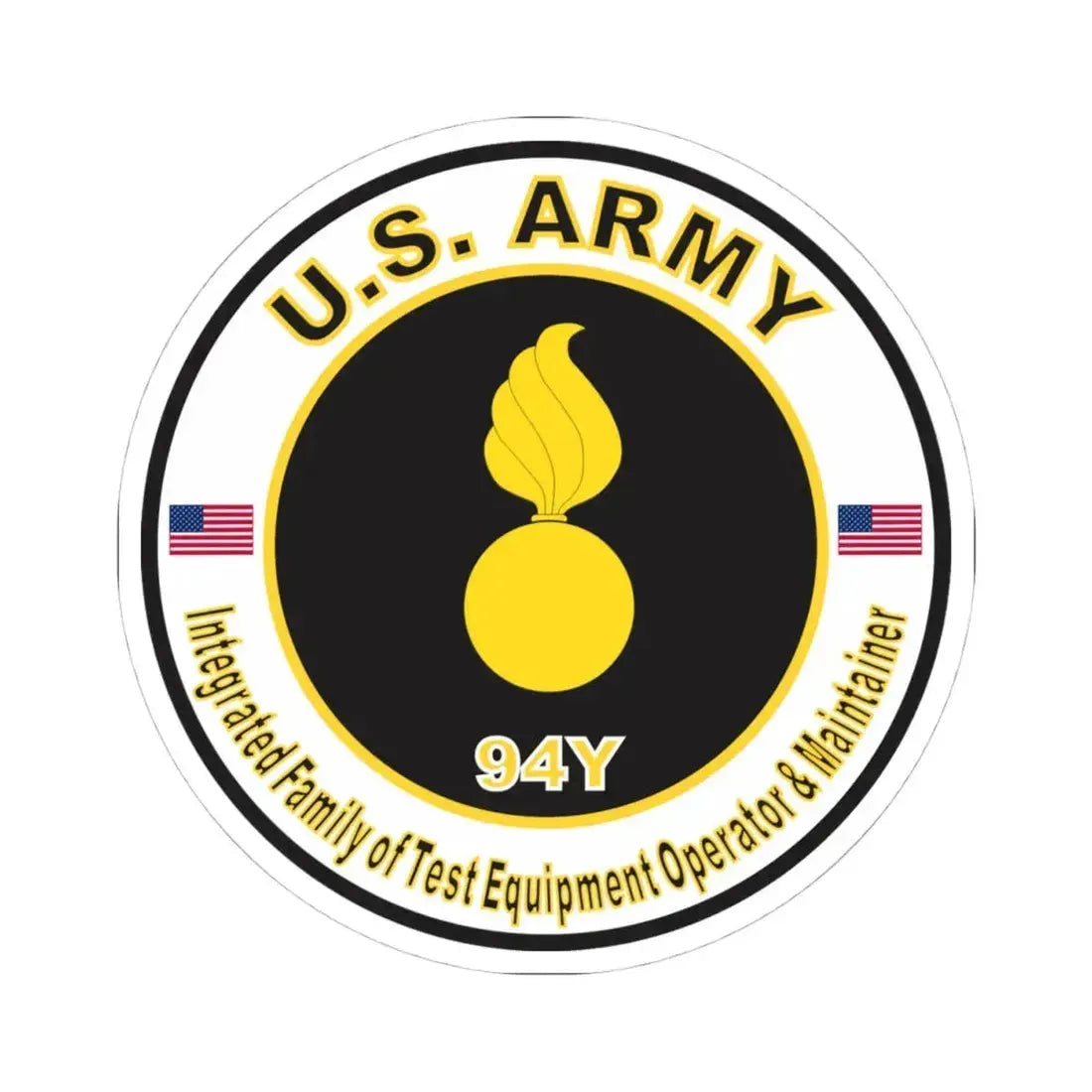 MOS 94Y Integrated Family of Test Equipment Operator & Maintainer (U.S. Army) STICKER Vinyl Kiss-Cut Decal 4 Inch White - The Sticker Space
