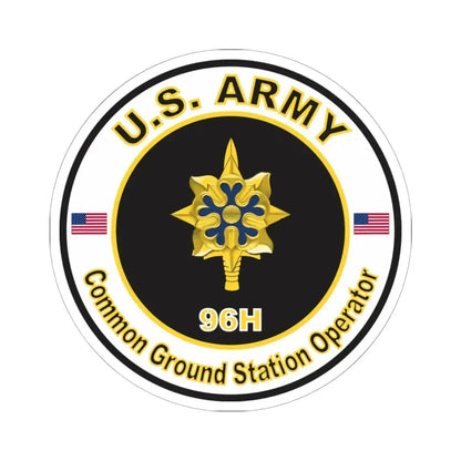 MOS 96H Common Ground Station Operator (U.S. Army) STICKER Vinyl Kiss-Cut Decal 6 Inch White - The Sticker Space