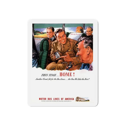 Motor Bus Lines of America ad, 1945 (Magazine Illustration) Refrigerator Magnet 6 Inch - The Sticker Space