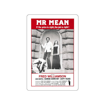 MR MEAN 1977 Movie Poster STICKER Vinyl Die-Cut Decal-3 Inch-The Sticker Space