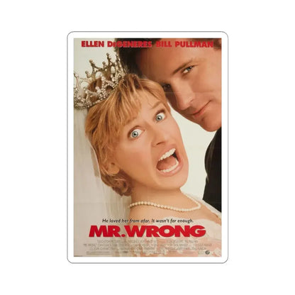 Mr Wrong 1996 Movie Poster - STICKER Vinyl Kiss-Cut Decal 6 Inch White - The Sticker Space