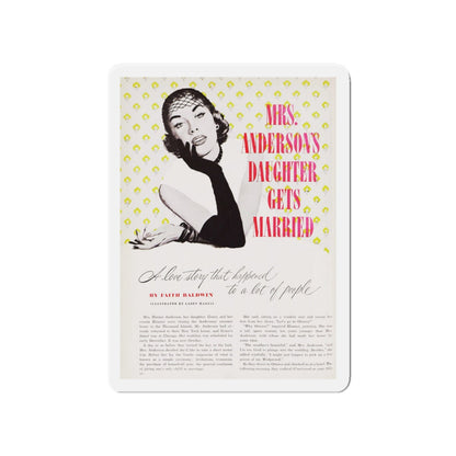 Mrs. Anderson's Daughter Gets Married, Good Housekeeping, August 1951 (Magazine Illustration) Refrigerator Magnet-4" x 4"-The Sticker Space