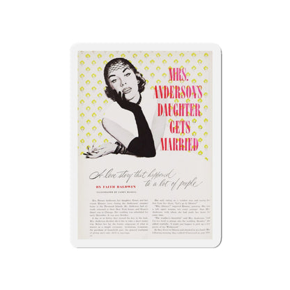 Mrs. Anderson's Daughter Gets Married, Good Housekeeping, August 1951 (Magazine Illustration) Refrigerator Magnet-5" x 5"-The Sticker Space