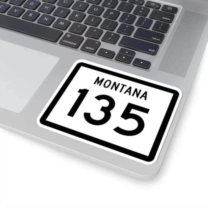 MT-135 (Montana) (Road Sign) STICKER Vinyl Kiss-Cut Decal - The Sticker Space
