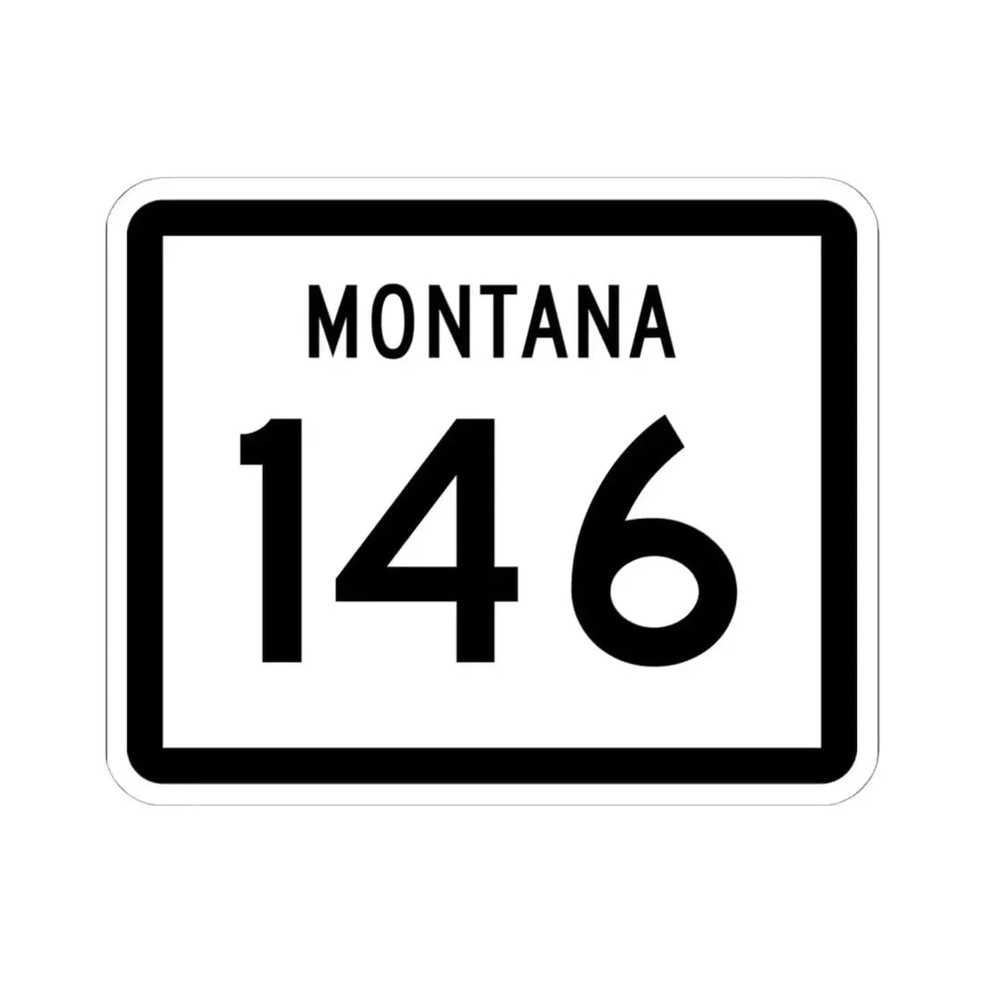 MT-146 (Montana) (Road Sign) STICKER Vinyl Kiss-Cut Decal 6 Inch White - The Sticker Space