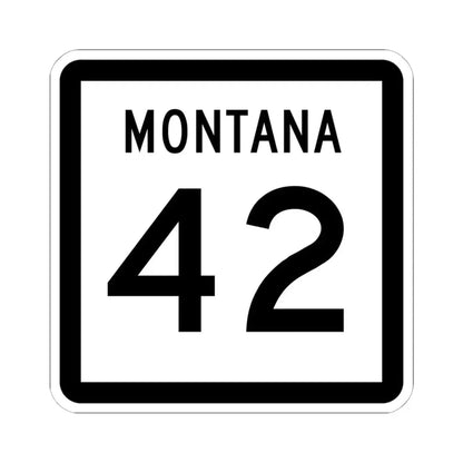 MT-42 (Montana) (Road Sign) STICKER Vinyl Kiss-Cut Decal 6 Inch White - The Sticker Space