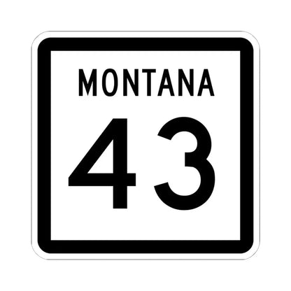 MT-43 (Montana) (Road Sign) STICKER Vinyl Kiss-Cut Decal 6 Inch White - The Sticker Space