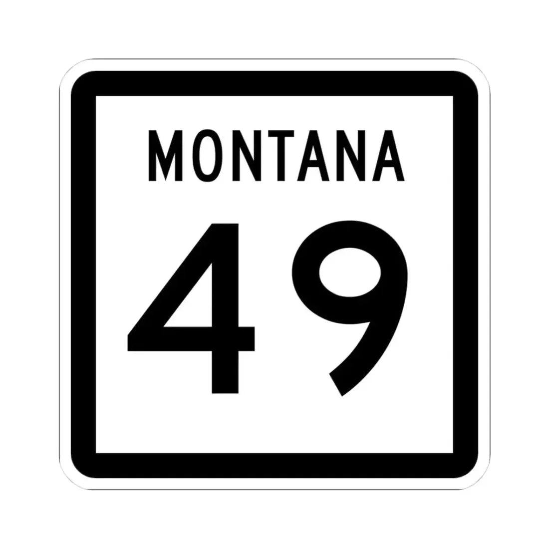 MT-49 (Montana) (Road Sign) STICKER Vinyl Kiss-Cut Decal 3 Inch White - The Sticker Space