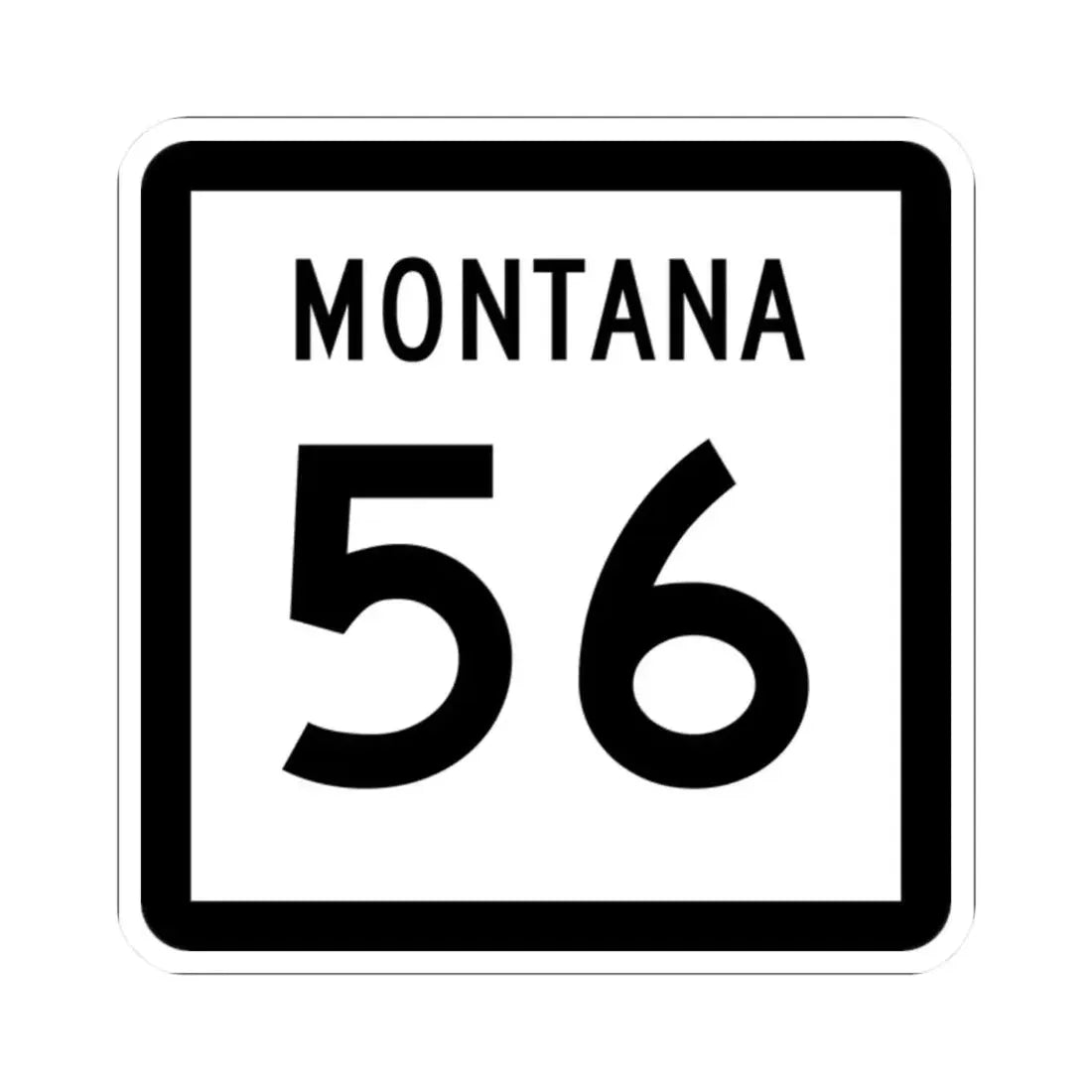 MT-56 (Montana) (Road Sign) STICKER Vinyl Kiss-Cut Decal 2 Inch White - The Sticker Space