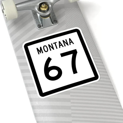 MT-67 (Montana) (Road Sign) STICKER Vinyl Kiss-Cut Decal - The Sticker Space