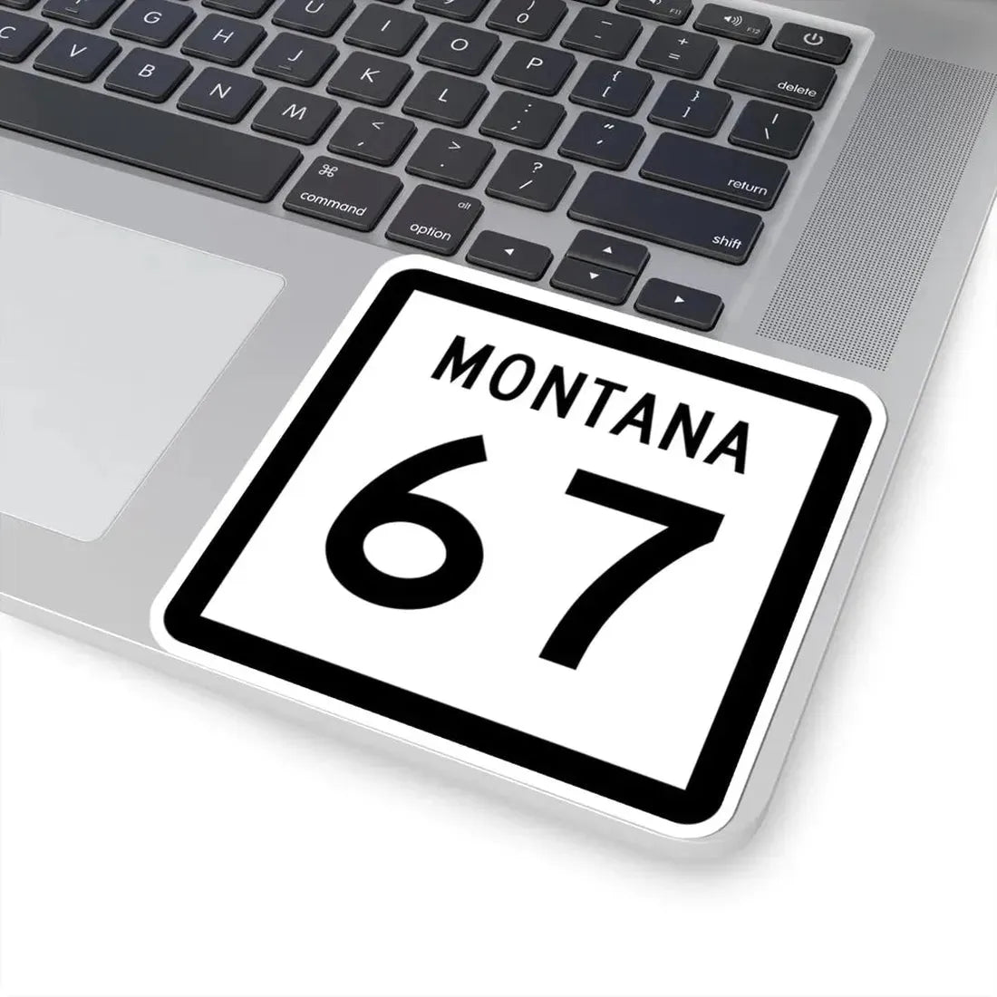 MT-67 (Montana) (Road Sign) STICKER Vinyl Kiss-Cut Decal - The Sticker Space
