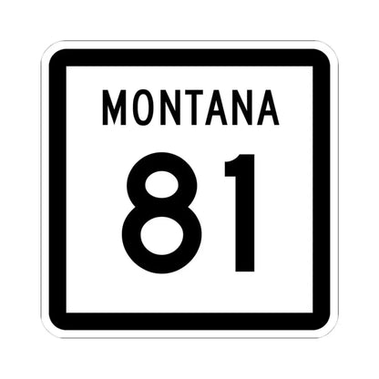 MT-81 (Montana) (Road Sign) STICKER Vinyl Kiss-Cut Decal 4 Inch White - The Sticker Space