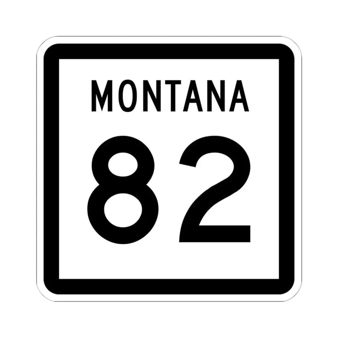 MT-82 (Montana) (Road Sign) STICKER Vinyl Kiss-Cut Decal 6 Inch White - The Sticker Space
