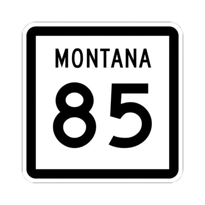 MT-85 (Montana) (Road Sign) STICKER Vinyl Kiss-Cut Decal 4 Inch White - The Sticker Space