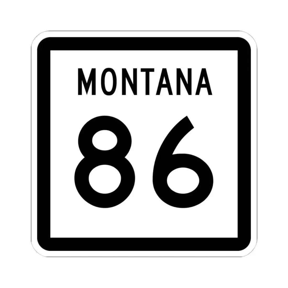 MT-86 (Montana) (Road Sign) STICKER Vinyl Kiss-Cut Decal 4 Inch White - The Sticker Space