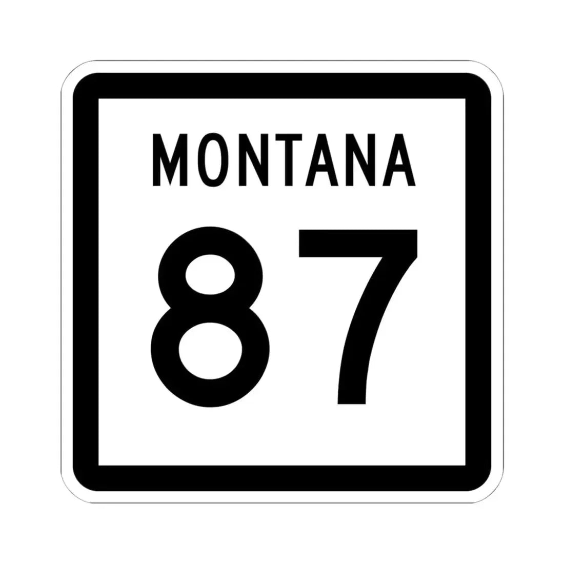MT-87 (Montana) (Road Sign) STICKER Vinyl Kiss-Cut Decal 6 Inch White - The Sticker Space