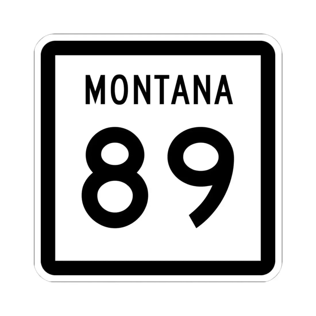 MT-89 (Montana) (Road Sign) STICKER Vinyl Kiss-Cut Decal 4 Inch White - The Sticker Space