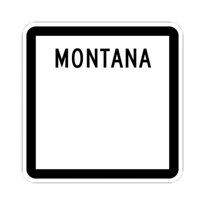MT-blank (Montana) (Road Sign) STICKER Vinyl Kiss-Cut Decal 4 Inch White - The Sticker Space