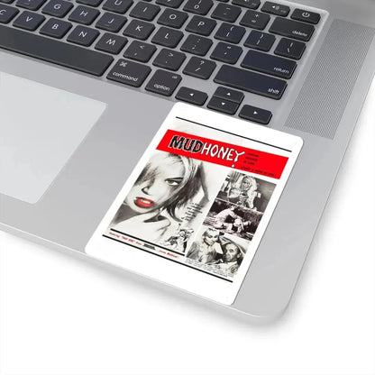 MUDHONEY (2) 1965 Movie Poster - STICKER Vinyl Kiss-Cut Decal - The Sticker Space