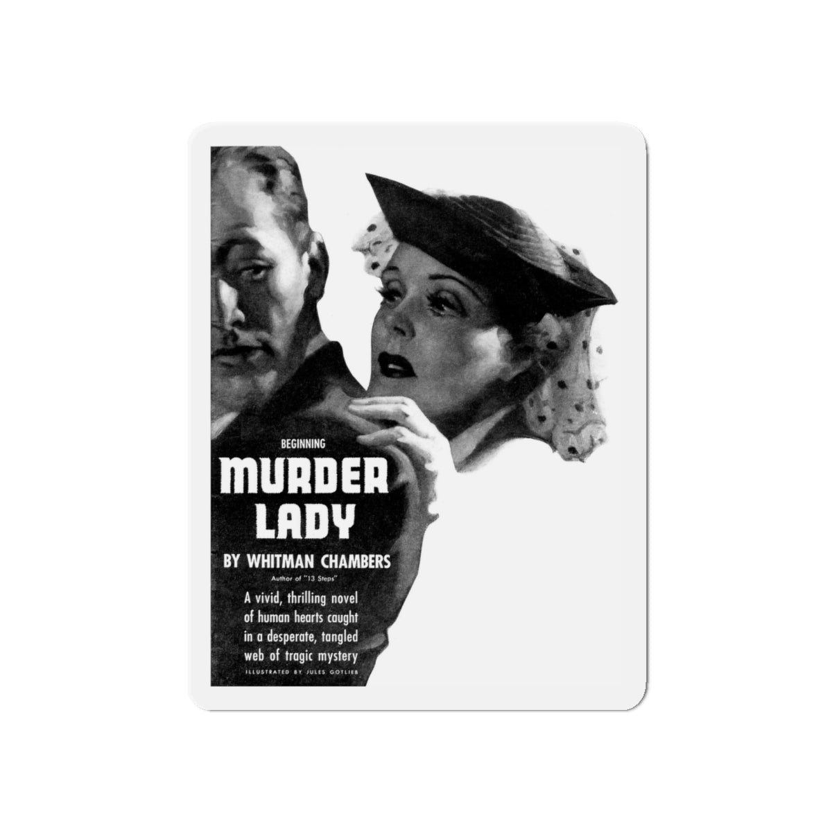 Murder Lady (1), Liberty magazine, April 16,1938 (Magazine Illustration) Refrigerator Magnet-5" x 5"-The Sticker Space