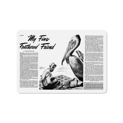 My Fine Feathered Friend, Man To Man, December 1949 (Magazine Illustration) Refrigerator Magnet-2" x 2"-The Sticker Space