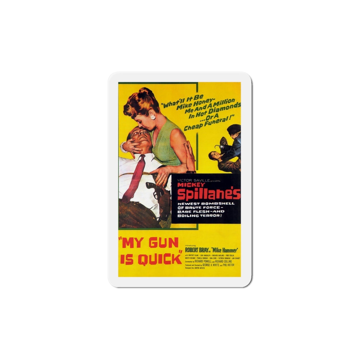 My Gun Is Quick 1957 Movie Poster Die-Cut Magnet-6 Inch-The Sticker Space