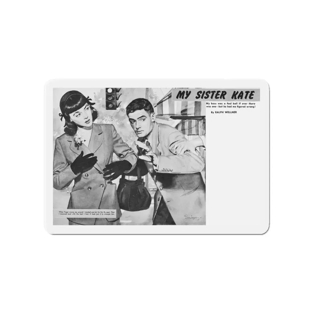 My Sister Kate, Mr magazine, March 1952 (Magazine Illustration) Refrigerator Magnet 4 Inch - The Sticker Space