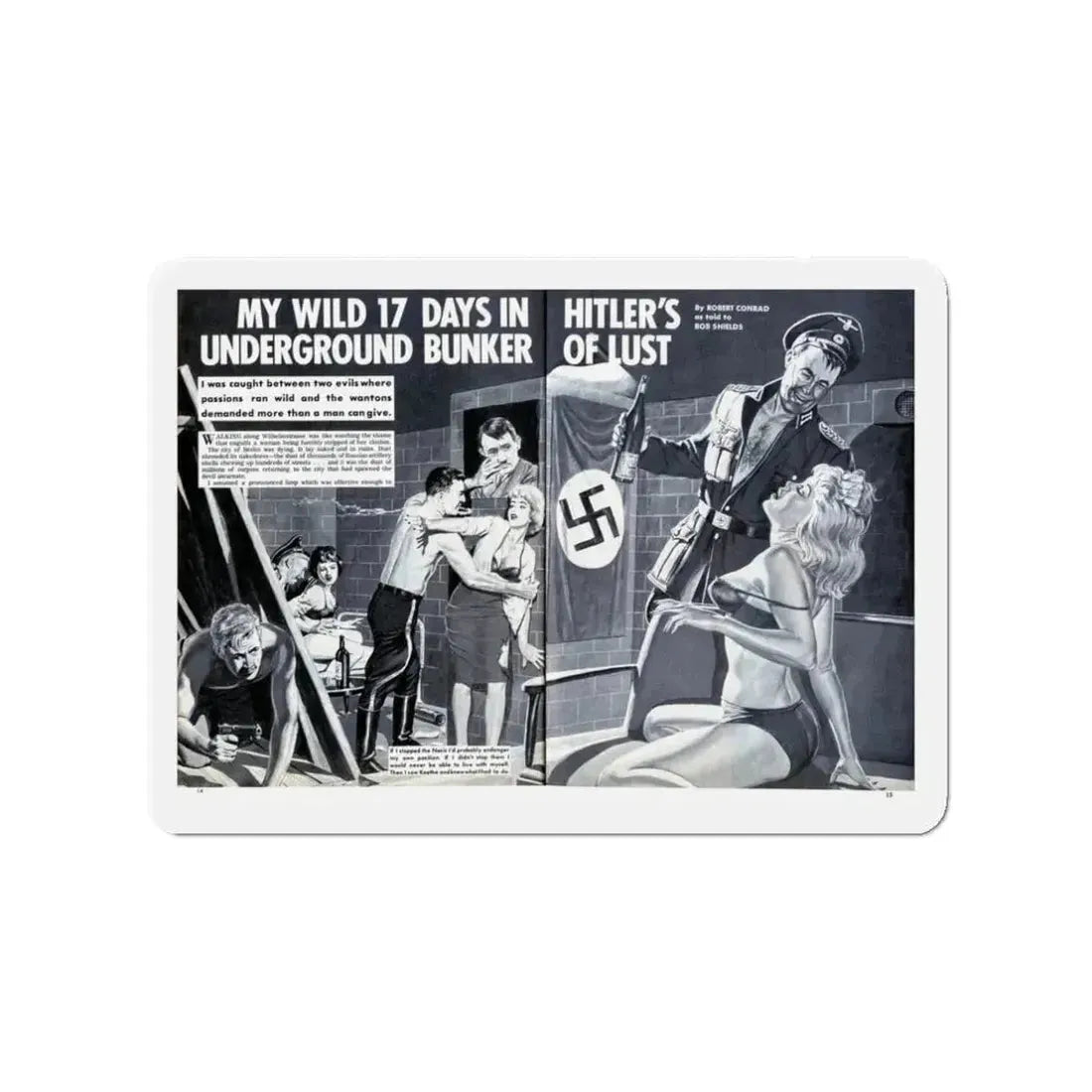 My Wild 17 Days In Hitler's Underground Bunker Of Lust, Men Today, Jan 1974 (Magazine Illustration) Refrigerator Magnet 3 Inch - The Sticker Space