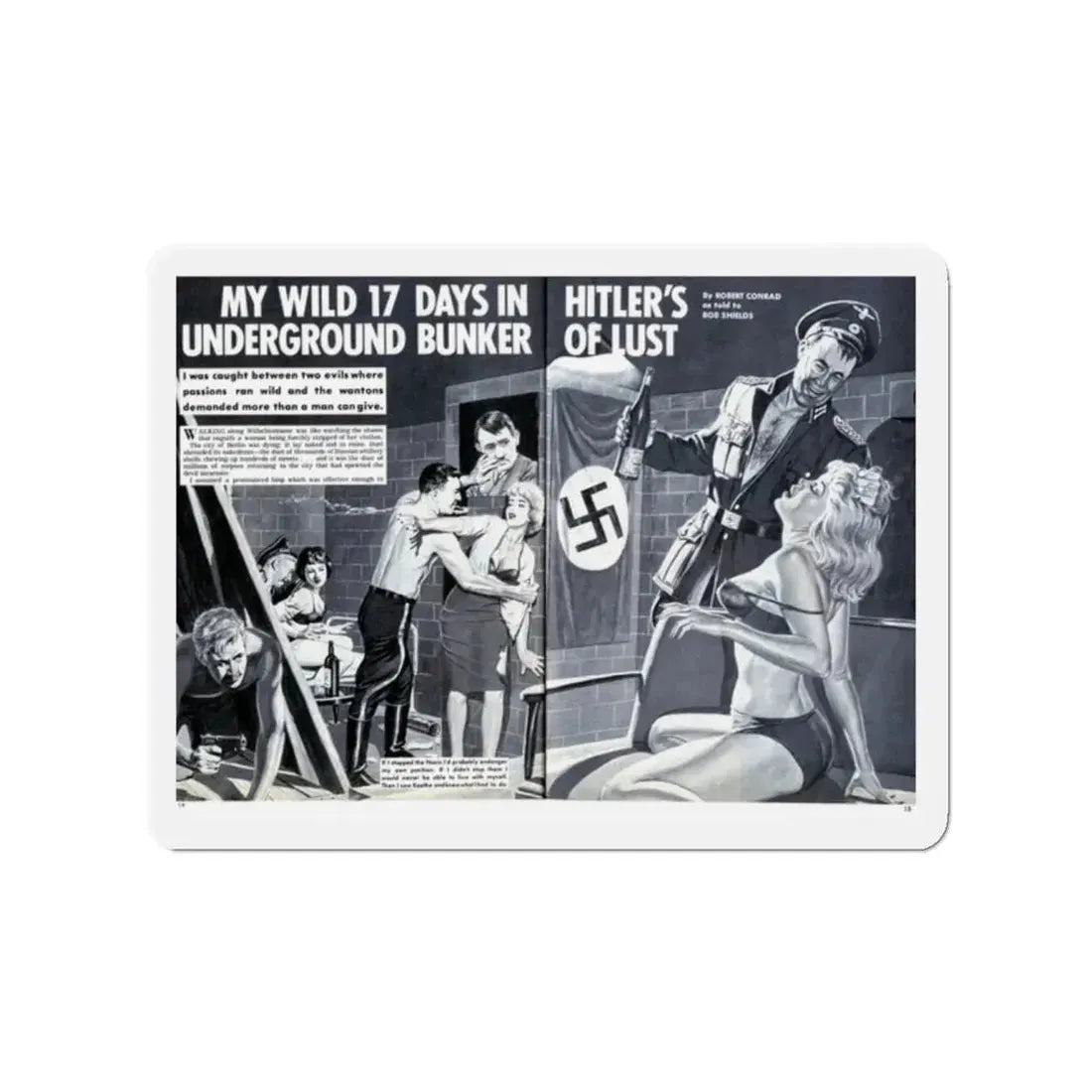 My Wild 17 Days In Hitler's Underground Bunker Of Lust, Men Today, Jan 1974 (Magazine Illustration) Refrigerator Magnet - The Sticker Space