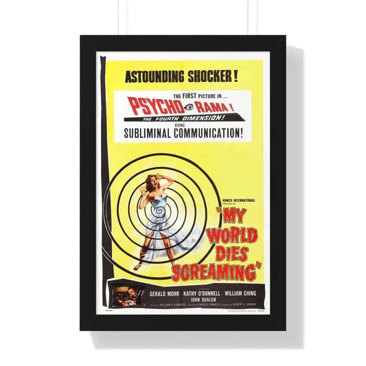 MY WORLD DIES SCREAMING 1958 - Framed Movie Poster 16″ x 24″ Black - The Sticker Space