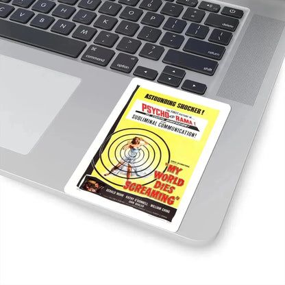 MY WORLD DIES SCREAMING 1958 Movie Poster - STICKER Vinyl Kiss-Cut Decal - The Sticker Space