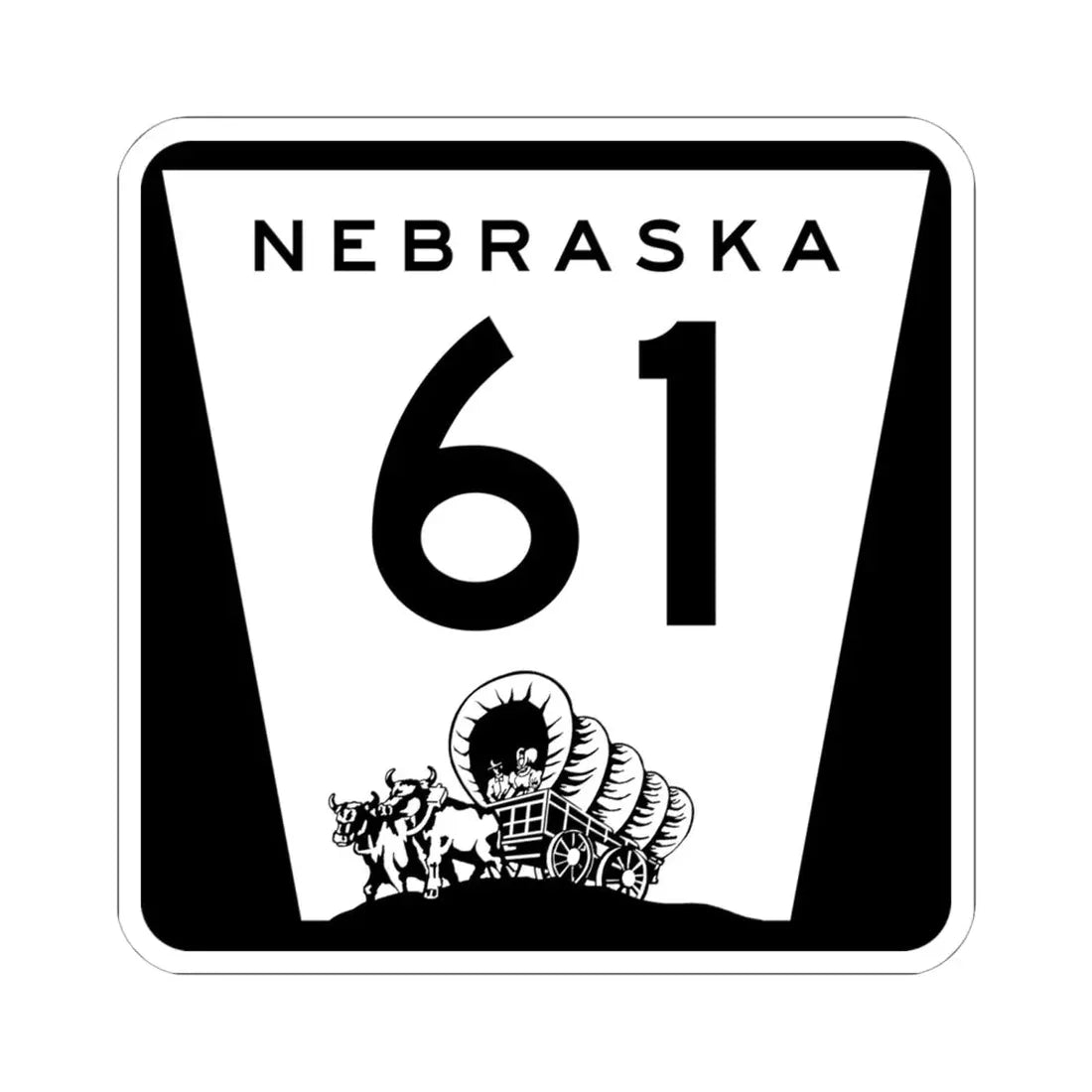 N-61 (Nebraska) (Road Sign) STICKER Vinyl Kiss-Cut Decal 6 Inch White - The Sticker Space