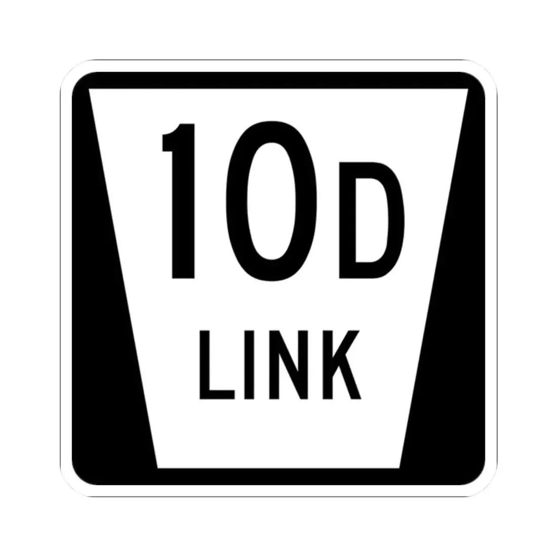 N LINK 10D (Nebraska) (Road Sign) STICKER Vinyl Kiss-Cut Decal 2 Inch White - The Sticker Space