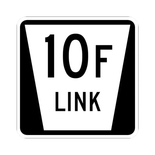 N LINK 10F (Nebraska) (Road Sign) STICKER Vinyl Kiss-Cut Decal 2 Inch White - The Sticker Space