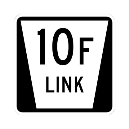 N LINK 10F (Nebraska) (Road Sign) STICKER Vinyl Kiss-Cut Decal 4 Inch White - The Sticker Space