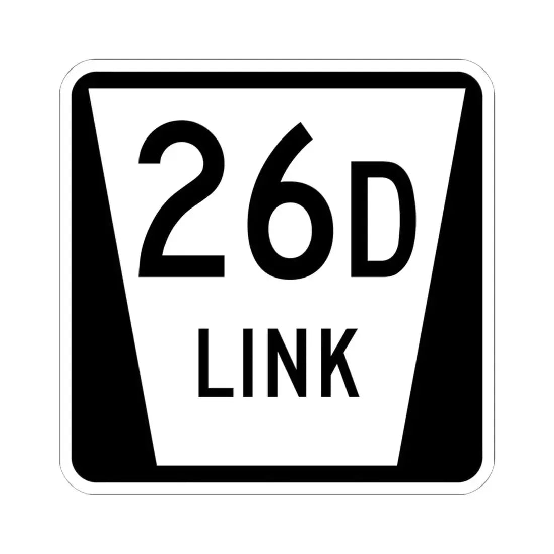 N LINK 26D (Nebraska) (Road Sign) STICKER Vinyl Kiss-Cut Decal 6 Inch White - The Sticker Space