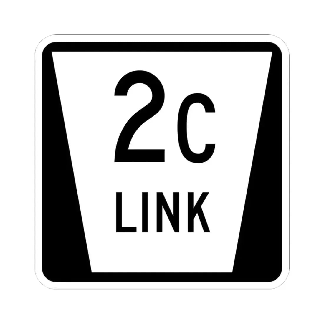 N LINK 2C (Nebraska) (Road Sign) STICKER Vinyl Kiss-Cut Decal 3 Inch White - The Sticker Space