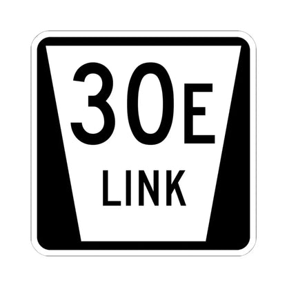 N LINK 30E (Nebraska) (Road Sign) STICKER Vinyl Kiss-Cut Decal 6 Inch White - The Sticker Space