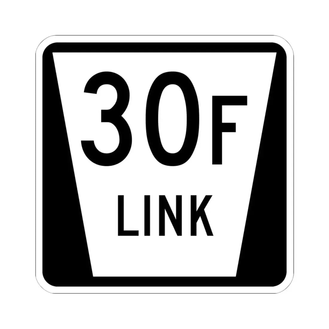 N LINK 30F (Nebraska) (Road Sign) STICKER Vinyl Kiss-Cut Decal 6 Inch White - The Sticker Space