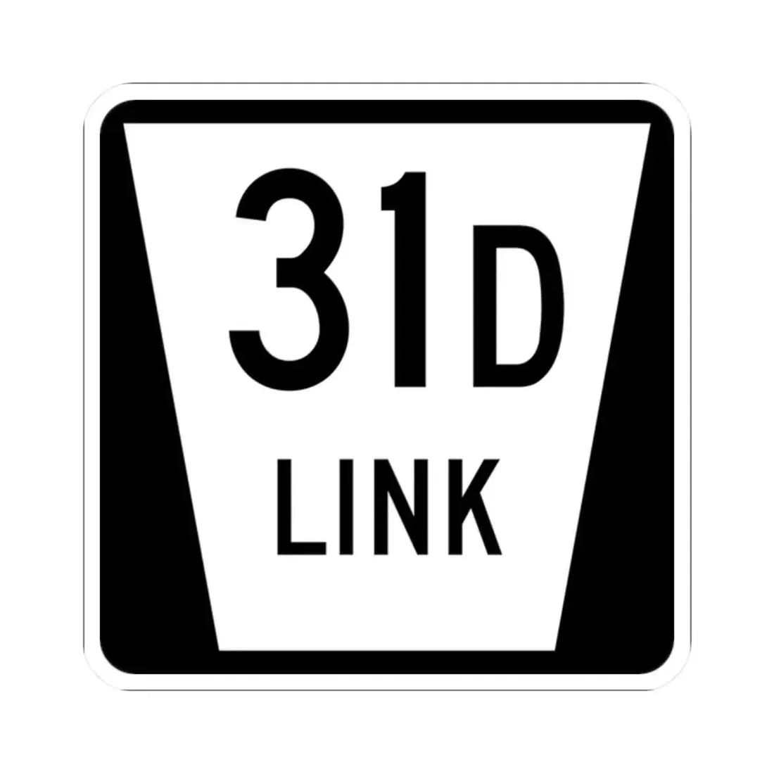 N LINK 31D (Nebraska) (Road Sign) STICKER Vinyl Kiss-Cut Decal 2 Inch White - The Sticker Space