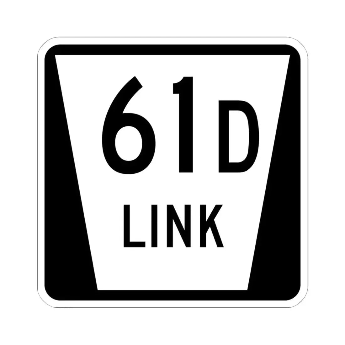 N LINK 61D (Nebraska) (Road Sign) STICKER Vinyl Kiss-Cut Decal 6 Inch White - The Sticker Space