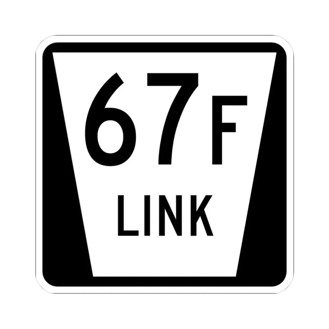 N LINK 67F (Nebraska) (Road Sign) STICKER Vinyl Kiss-Cut Decal 3 Inch White - The Sticker Space