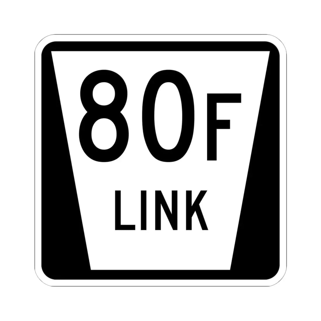 N LINK 80F (Nebraska) (Road Sign) STICKER Vinyl Kiss-Cut Decal 6 Inch White - The Sticker Space
